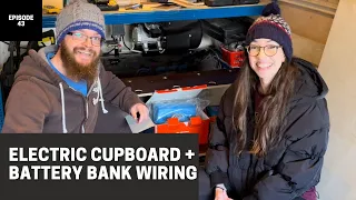 Building Electric Cupboard & Wiring 680AH Victron AGM Battery Bank + New Tools | DIY Van Conversion