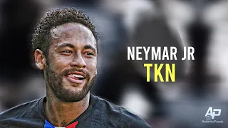 Neymar Jr - TKN ft. Rosalía & Travis Scott | Skills & Goals HD