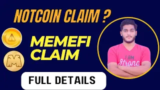 Notcoin New Update || Memefi Mining Airdrop Distribution & Listing Updates