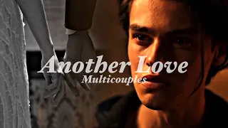 Multicouples || Another Love