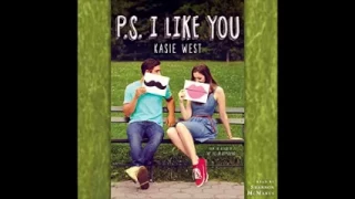 P S  I Like You audiobook By Kasie West  ☢ igorek igor