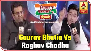 Shikhar Sammelan 2020: Gaurav Bhatia Vs Raghav Chadha Over Delhi's Issues | ABP News