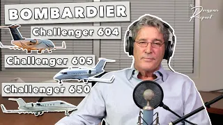 Session 9: Bombardier Challenger 604, Challenger 605 & Challenger 650 | The Rousseau Report