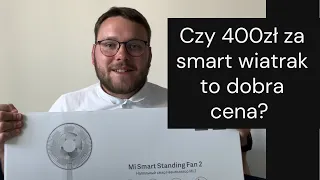 Najdroższy wentylator jaki w życiu kupiłem! Xiaomi MI Smart Standing Fan 2