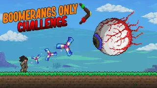Can You Beat Terraria 1.4.4 Using Boomerangs Only?