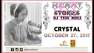 PINANIWALA MO KAMI NA MAY PAMILYA TAYO [CRYSTAL] Heart Stories with Tess Mosa October 27 2017