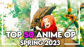 My Top 50 Anime Openings of Spring 2023