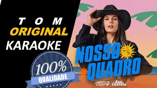 Nosso Quadro, Ana Castela - Karaokê