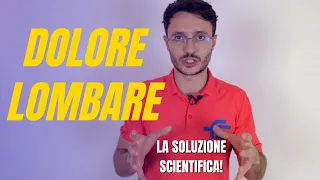 Dolore lombare: quello che non ti dice nessuno!