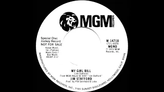 1974 Jim Stafford - My Girl Bill (mono radio promo 45)