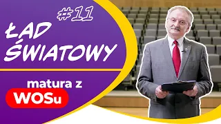 Ład Światowy - WOS w Pigułce #11