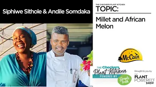 Millet and African Melon