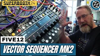 SUPERBOOTH 2024: Five 12 Vector Sequencer MK2