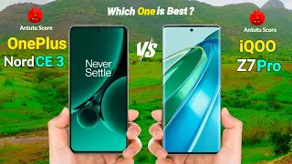 OnePlus Nord CE 3 Vs iQoo Z7 Pro| Full Comparison- ⚡Which one is Best.