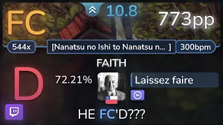 🔴 10.8⭐Laissez faire | Unlucky Morpheus - FAITH [Nanatsu no Ishi to Nanatsu] +DT 72.21% | 773pp FC