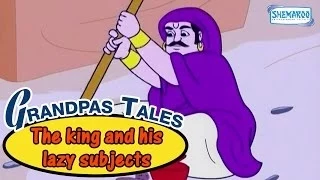 Grandpas Treasure Of Tales -The King And Lazy Subjects - Funny Animated Stories