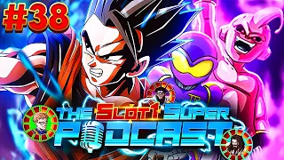 🔴THE SLOT 1 SUPER PODCAST! EPISODE 38: LR ULTIMATE GOHAN AND PHY KID BUU SUPER EZA! ft TOONRAMI!