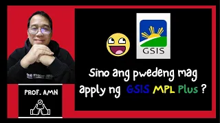 Sino ang pwede mag apply ng GSIS MPL Plus? Pwede ba ang mga GSIS Pensioners nito?