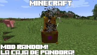 Minecraft MOD RANDOM! La Caja de Pandora!