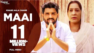 MAAI माई (Full Video) | Khasa Aala Chahar | New Haryanvi Songs Haryanavi 2019 | Nav Haryanvi