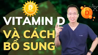 Vitamin D là gì ? Vitamin D thường có trong thực phẩm nào ? Cách bổ sung| Dr Hiếu