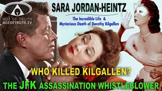 SARA JORDAN-HEINTZ ~ "Who Killed Kilgallen? The Assassination Of JFK Whistleblower"[Age Of Truth TV]