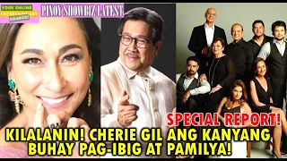 TRIBUTE TO CHERIE GIL: ANG KANYANG BUHAY ARTISTA, PAG-IBIG AT PAMILYA! KILALANIN NATIN SIYA!