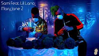 Sami feat. Lil Lano - Mary Jane 2 (Längste Hörprobe)