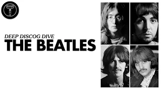 DEEP DISCOG DIVE: The Beatles