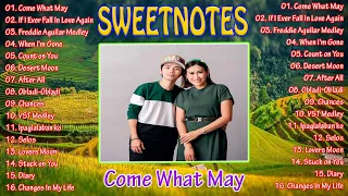 Sweetnotes Nonstop Collection 2024 🎵Come What May | TOP 20 SWEETNOTES Cover Songs 🎵