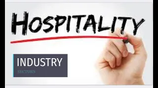 SECTORS IN HOSPITALITY INDUSTRY