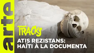 Haïti raconté par le collectif Atis Rezistans | Tracks | ARTE