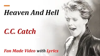 Heaven and Hell - C.C. Catch - Fan Made Video with Lyrics