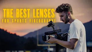 The BEST Lenses For Sports Videography in 2024