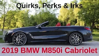 Perks, Quirks & Irks - 2019 BMW M850i Cabriolet - The BEST modern BMW