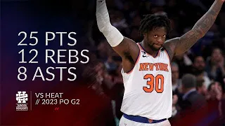 Julius Randle 25 pts 12 rebs 8 asts vs Heat 2023 PO G2