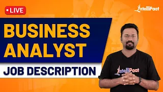 Business Analyst Job Description | Business Analyst Roles | Business Analytics Tools