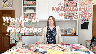 February 2023 Works in Progress + FQS Charity Quilt Along Quilt! | A Quilting Life