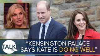 "Kate Middleton Is Doing Well!" Sarah Hewson Talks Prince William Pulling Out Of Memorial Service