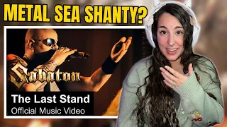 A METAL SEA SHANTY?? | SABATON - The Last Stand (Official Music Video) FIRST TIME REACTION!