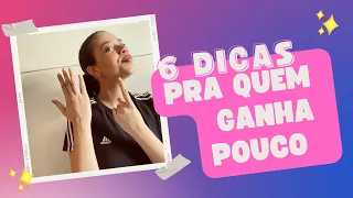 Você ganha pouco? Esse planejamento financeiro é pra você: Top 6 dicas pra quem tem salário baixo!