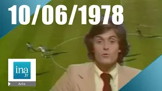 20h Antenne 2 du 10 juin 1978 - L'équipe de France se trompe de maillot | Archive INA