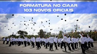 CIAAR forma 103 novos Oficiais