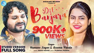 Dil Banjara| Making|Studio Version| Humane Sagar|Aseema Panda| Raja D|Sradha|Sovan|Asad Nizam|DFilms