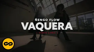 Ñengo Flow - Vaquera (Video Lyric)