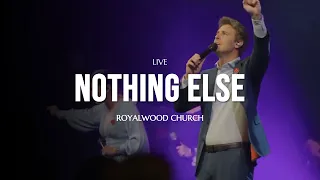 Royalwood Church - Heart Of Worship/Nothing Else Medley