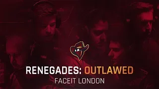 Renegades Outlawed | FACEIT Major London 2018