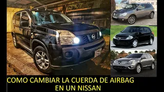 Como cambiar la cuerda de Airbag Nissan Xtrail Rogue Qashqai Tiida y como resetear la luz de airbag