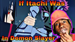 If Itachi was in demon slayer _ Itachi saves rengoku | REACTION VIDEO