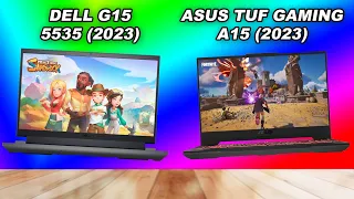 Dell G15 5535 2023 vs  Asus TUF A15 2023 -  specs comparison